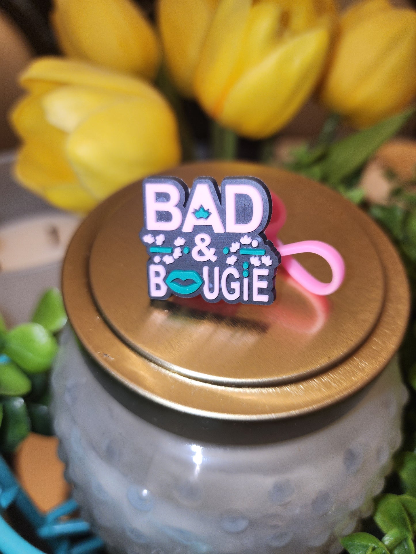 SIS-Bad & Bougie Straw Topper