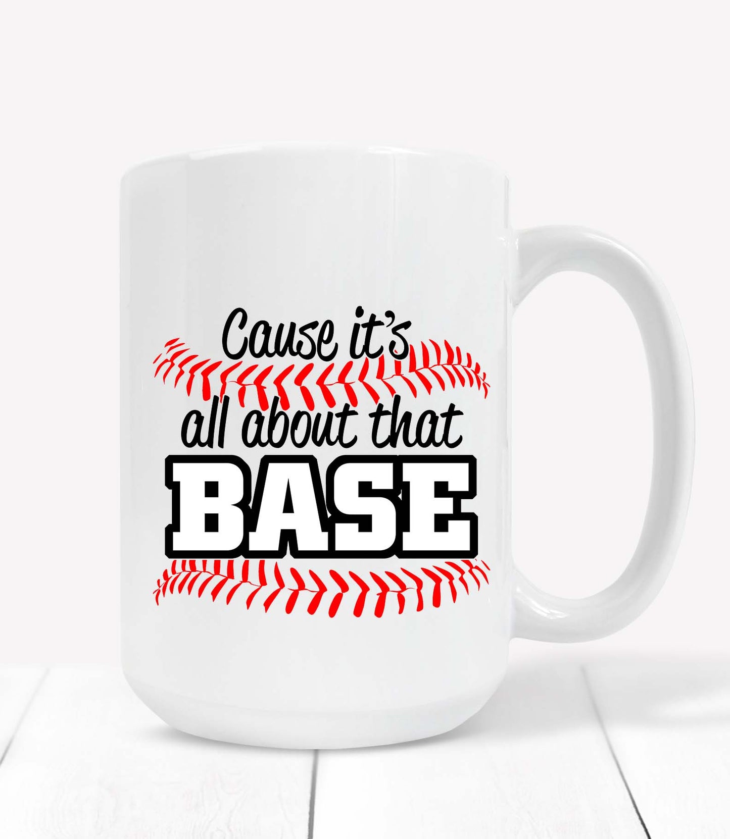 All About That Base Mug