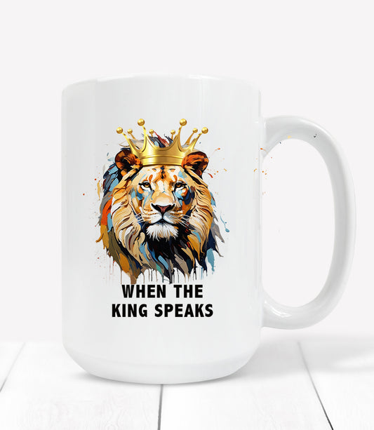 King Speaks Mug
